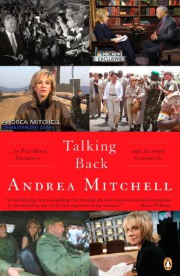 Talking Back: ...to Presidents, Dictators, and Assorted Scoundrels