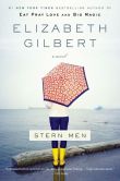 Book Cover Image. Title: Stern Men:  A Novel, Author: Elizabeth Gilbert