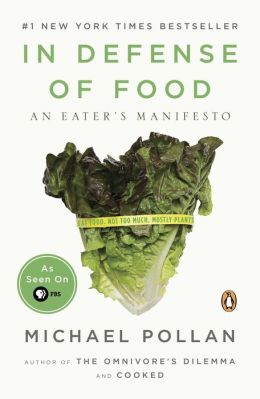 In Defense of Food: An Eater's Manifesto Michael Pollan(A)/Scott Brick(N) [Audiobook] (Feb 1, 2008)