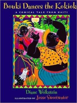 Bouki Dances the Kokioko: A Tale from Haiti