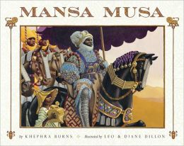 Mansa Musa: The Lion of Mali