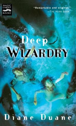 Deep Wizardry: The Second Book in the Young Wizards Series Diane Duane
