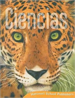 Harcourt School Publishers Ciencias California: Student Edition Big Book A Grade 1 (Spanish Edition) HARCOURT SCHOOL PUBLISHERS