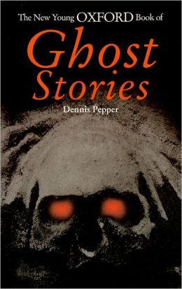 The New Young Oxford Book of Ghost Stories Vol 2