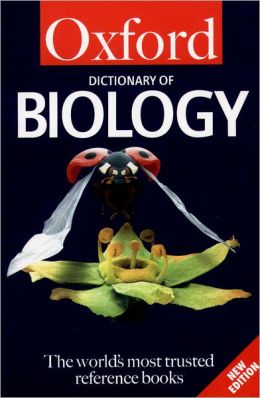 A Dictionary of Biology