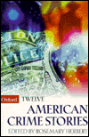 Twelve American Crime Stories