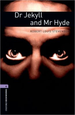 Dr. Jekyll And Mr. Hyde (oxford Bookworms Series, Level 4) By Robert 