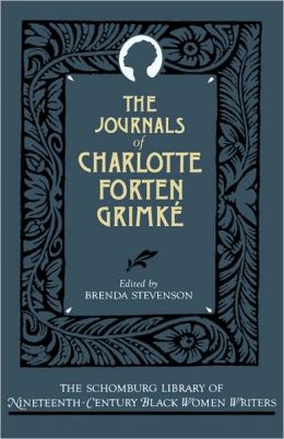 The Journals of Charlotte Forten Grimki'A