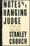 Notes of a Hanging Judge: Essays and Reviews, 1979-1989