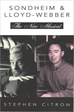 Stephen Sondheim and Andrew Lloyd Webber: The New Musical