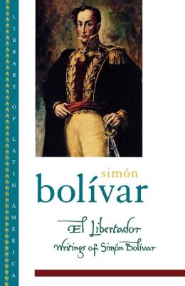 El Libertador: Writings of Simi'An Boli'Avar