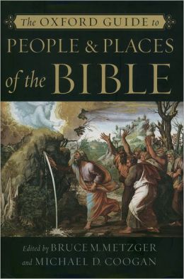 The Oxford Guide to People and Places of the Bible