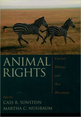 Animal Rights: Current Debates and New Directions