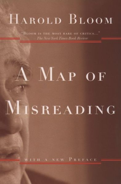 A Map of Misreading; Second Edition