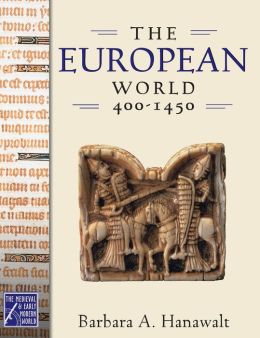 The European World, 400-1450