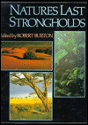 Nature's Last Strongholds