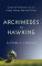 Archimedes to Hawking: Laws of Science and the Great Minds Behind Them