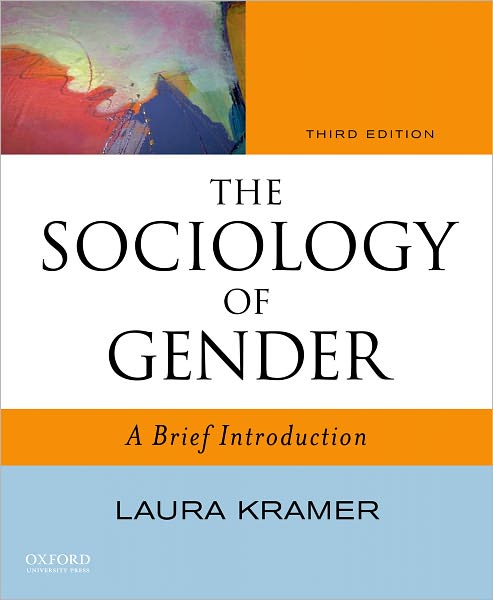 The Sociology of Gender: A Brief Introduction