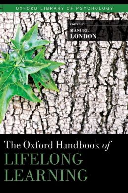 The Oxford Handbook of Lifelong Learning