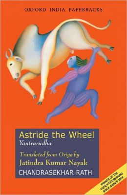Astride the Wheel: Yantrarudha Chandrasekhar Rath and Jatindra Kumar Nayak