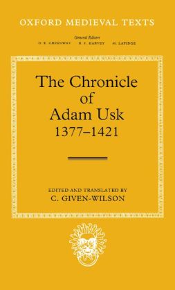 The Chronicle of Adam Usk, 1377-1421