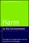 Harm to the Environment: The Right to Compensation and Assessment of Damages
