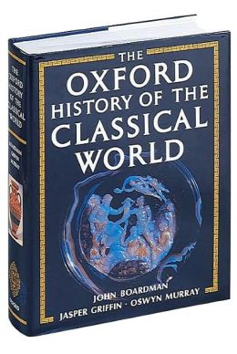 The Oxford History of the Classical World