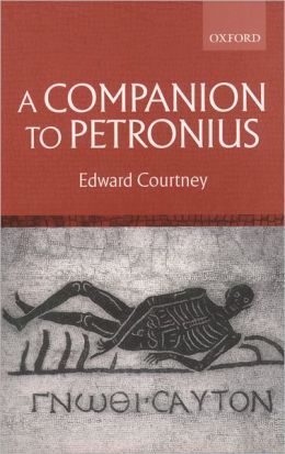 A Companion to Petronius Edward Courtney
