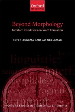 Beyond Morphology: Interface Conditions on Word Formation