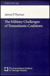 Military Challenges of Transatlantic Coalitions