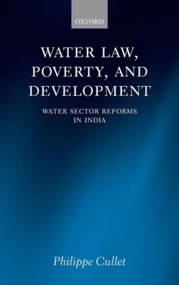 Water Law and Water Sector Reforms: National and International Perspectives