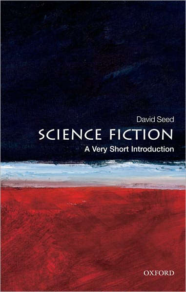 Download books for free in pdf format Science Fiction: A Very Short Introduction 9780199557455 by David Seed
