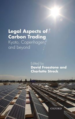 Legal Aspects of Carbon Trading: Kyoto, Copenhagen and beyond