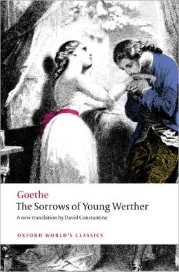 The Sorrows Of Young Werther By Johann Wolfgang Von Goethe ...