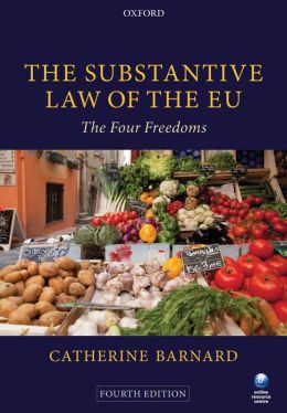 The Substantive Law of the EU: The Four Freedoms