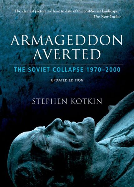 Free online book download pdf Armageddon Averted: The Soviet Collapse, 1970-2000 9780199743841 in English by Stephen Kotkin