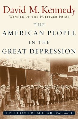 Freedom from Fear: American People in the Great Depression