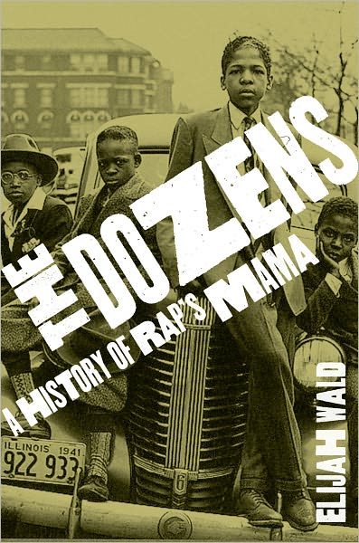 Kindle ebooks download ipad The Dozens: A History of Rap's Mama