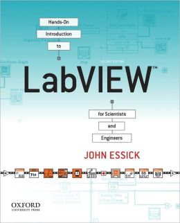 Hands-On Introduction to LabVIEW for Scientists and Engineers