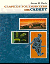 Graphics for Engineers with CADKey
