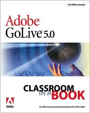 Adobe GoLive 6.0 classroom in a book Adobe Creative Team