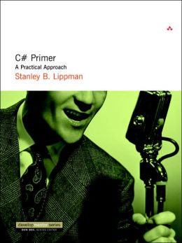 C# Primer: A Practical Approach