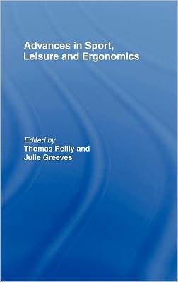 Advances in Sport, Leisure and Ergonomics Thomas Reilly