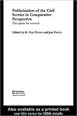 Politicization of the Civil Service in Comparative Perspective