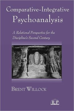 Comparative integrative psychoanalysis Brent Willock