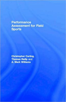 Performance Assessment for Field Sports