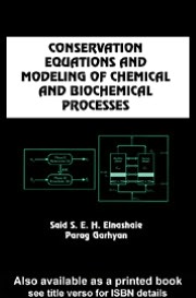 Conservation Equations and Modeling of Chemical and Biochemical Processes