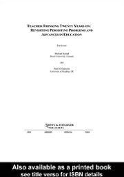 Teacher Thinking Twenty Years on: Revisiting Persisting Problems and Advances in Education
