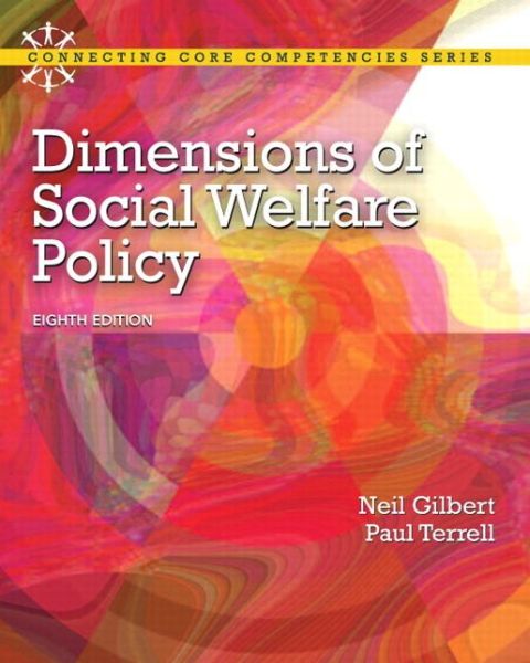 Book downloads online Dimensions of Social Welfare Policy by Neil Gilbert, Paul Terrell 