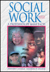 Social Work: A Profession of Many Faces
